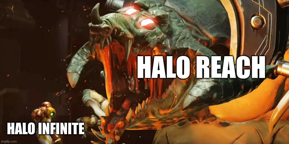  HALO REACH; HALO INFINITE | image tagged in metroid,halo | made w/ Imgflip meme maker