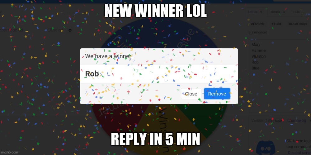 NEW WINNER LOL; REPLY IN 5 MIN | made w/ Imgflip meme maker