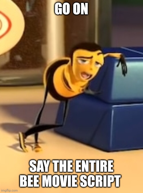 This come-hither look.  Bee movie, Bee movie memes, Ya like jazz?