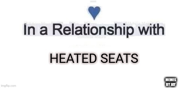 I love us! lol | . | image tagged in relationships,in a relationship,i love you,heat,winter | made w/ Imgflip meme maker