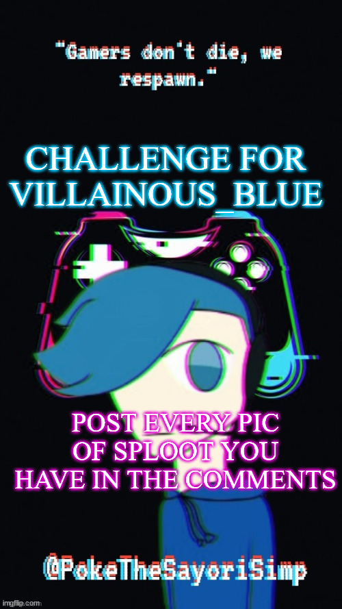 minus r34 | CHALLENGE FOR VILLAINOUS_BLUE; POST EVERY PIC OF SPLOOT YOU HAVE IN THE COMMENTS | image tagged in pokes third gaming temp | made w/ Imgflip meme maker