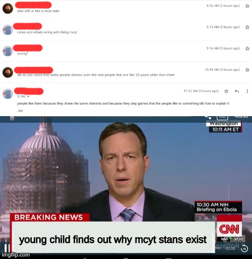 im not hating on anyone | young child finds out why mcyt stans exist | image tagged in cnn breaking news template | made w/ Imgflip meme maker