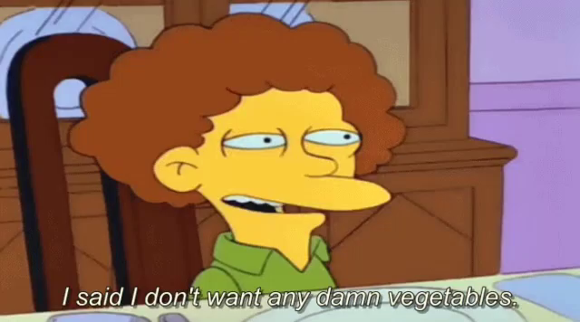 I don’t want any damn vegetables Blank Meme Template