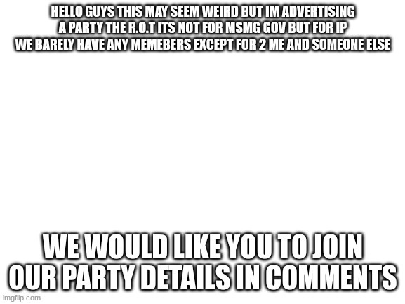 join the R.O.T | made w/ Imgflip meme maker
