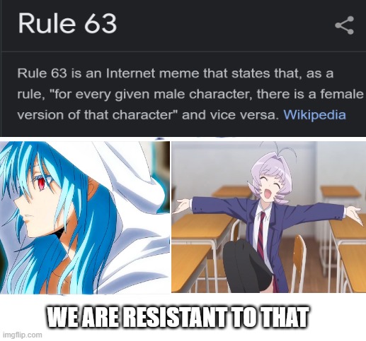 rule 64 | WE ARE RESISTANT TO THAT | image tagged in animeme,meme,anime,rimuru,najimi,rule64 | made w/ Imgflip meme maker