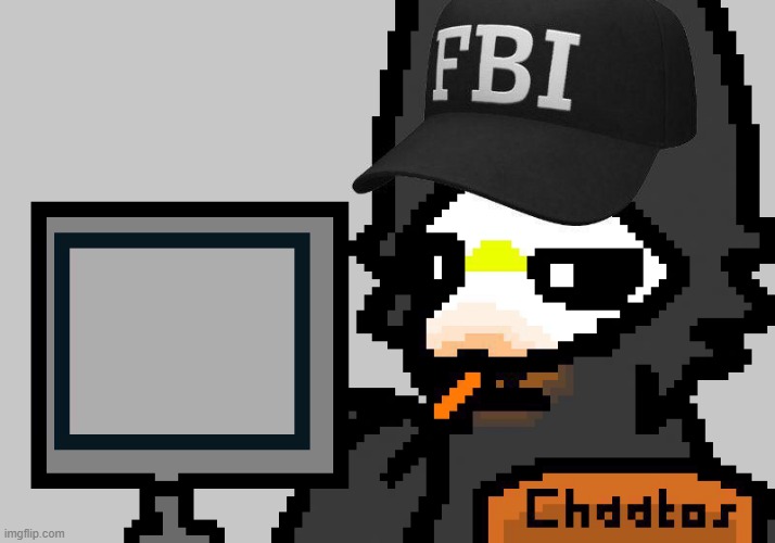 . | image tagged in fbi puro | made w/ Imgflip meme maker