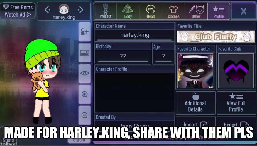 MADE FOR HARLEY.KING, SHARE WITH THEM PLS | made w/ Imgflip meme maker