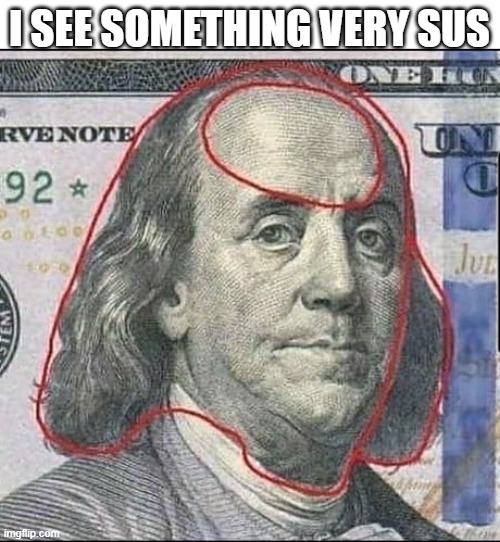 I SEE SOMETHING VERY SUS | image tagged in memes,among us | made w/ Imgflip meme maker