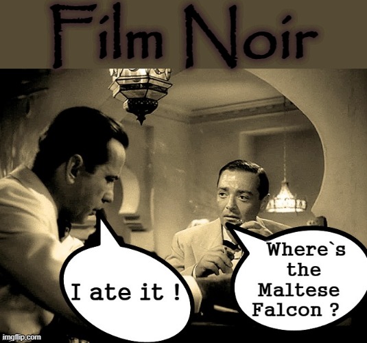 Sam Spade was hungry ! | Film Noir | image tagged in calling the police | made w/ Imgflip meme maker