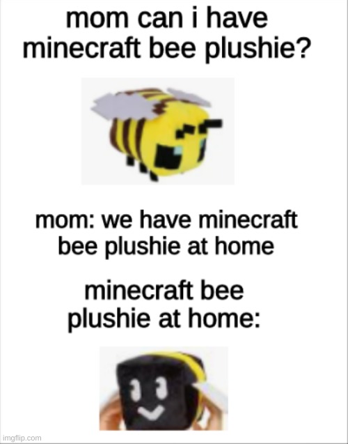 at least minecraft plushies are decent | image tagged in minecraft memes,minecraft | made w/ Imgflip meme maker