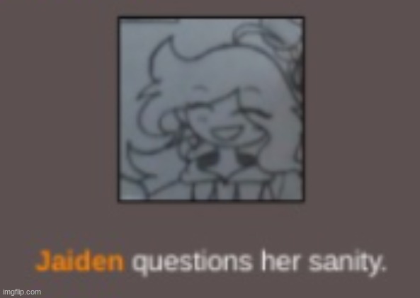 yes. | image tagged in jaiden questions her sanity | made w/ Imgflip meme maker