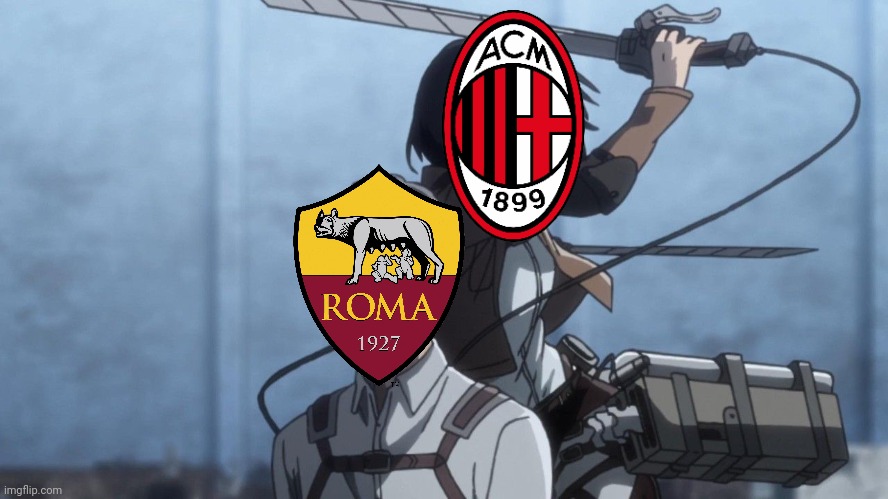 AC Milan slashes Roma as they win 3-1. | image tagged in mikasa slash marco,ac milan,roma,serie a,calcio,memes | made w/ Imgflip meme maker