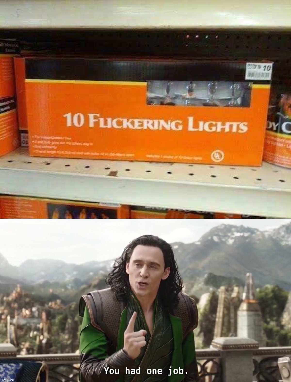 Flickering or f**kering? | image tagged in you had one job just the one,memes,funny | made w/ Imgflip meme maker