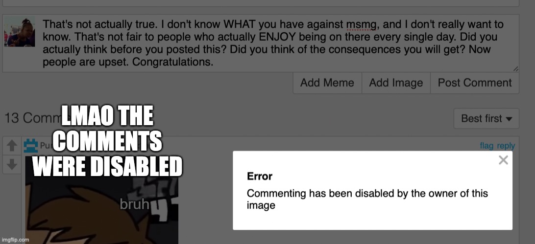 LMAO THE COMMENTS WERE DISABLED | made w/ Imgflip meme maker