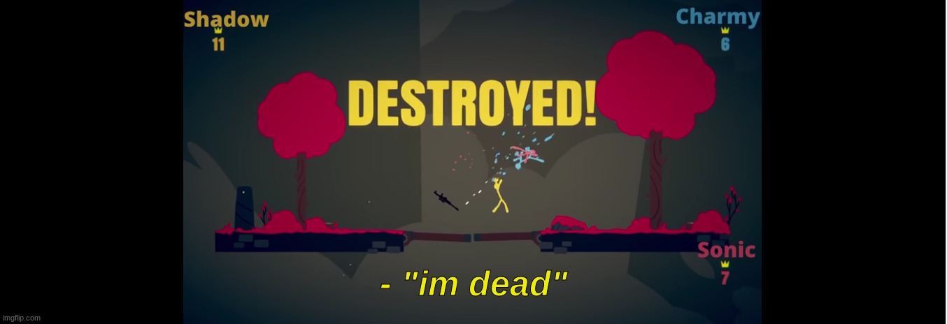 - "im dead" | made w/ Imgflip meme maker