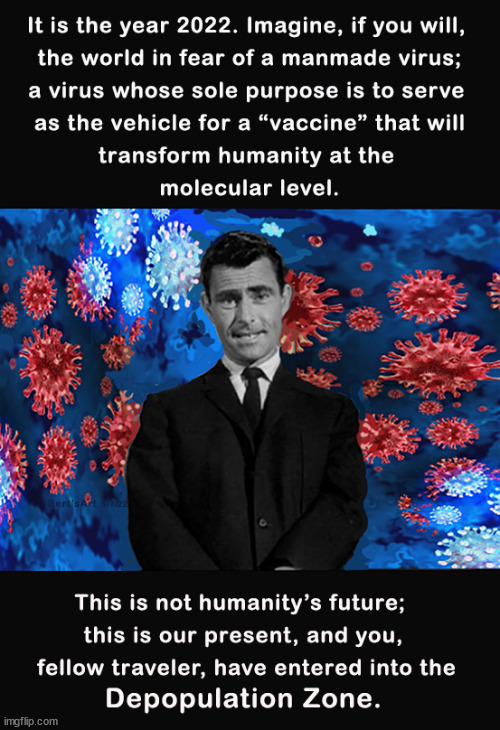 This is not humanity's future, this is our present, and you fellow traveler, have entered into the | image tagged in memes,twilight zone | made w/ Imgflip meme maker