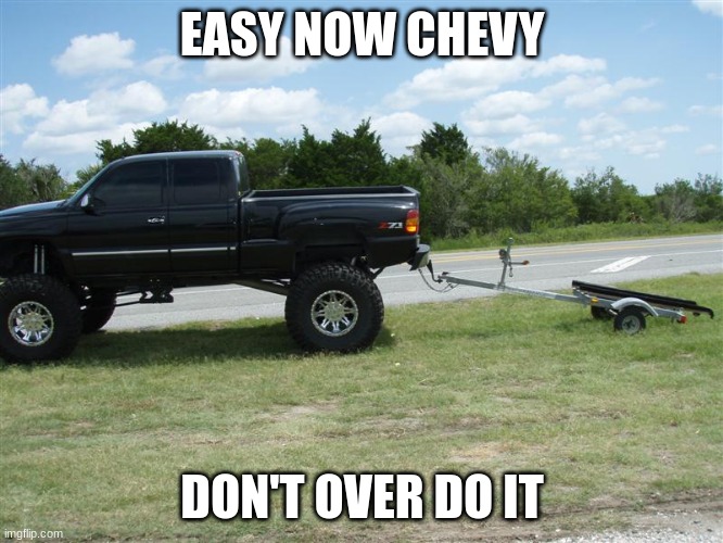 WOAH NOW CHEVY - Imgflip