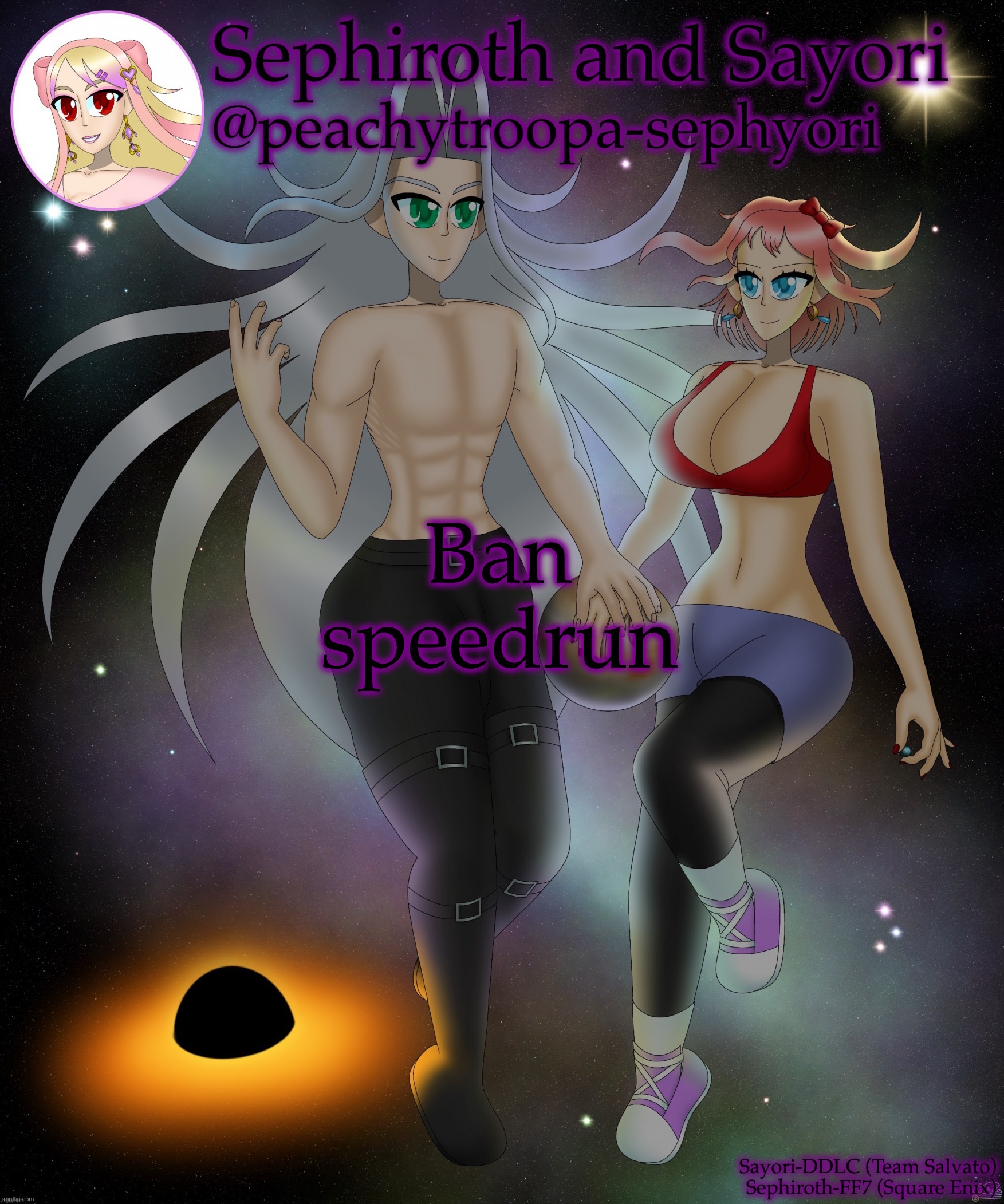 Sayori and Sephiroth | Ban speedrun | image tagged in sayori and sephiroth | made w/ Imgflip meme maker