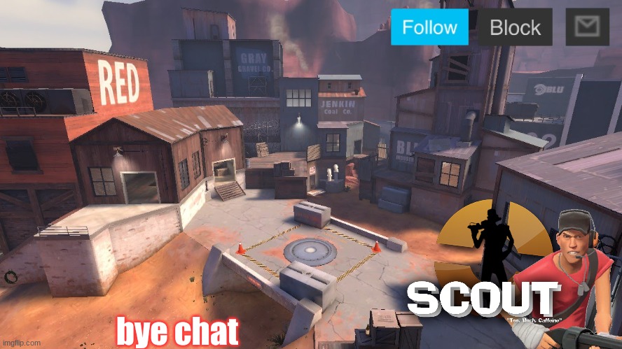 smell you later | bye chat | image tagged in scout announcement new | made w/ Imgflip meme maker