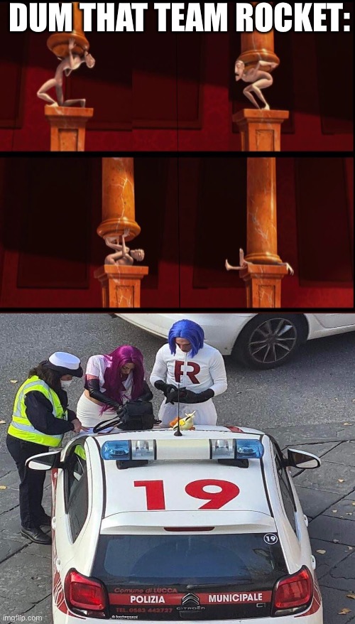 Team rocket | DUM THAT TEAM ROCKET: | image tagged in burdens from despicable me,team rocket,pokemon,gru,despicable me,vector | made w/ Imgflip meme maker