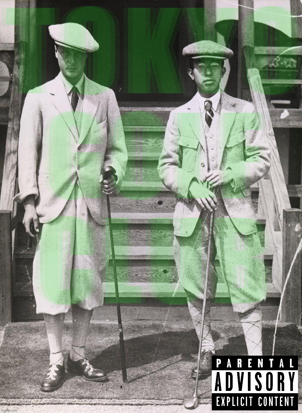 Prince Edward of Wales & Emperor Hirohito impacted the rap game with their critically-acclaimed debut “Tokyo Golf Club” [1922] | TOKYO GOLF CLUB | image tagged in prince edward of wales emperor hirohito,tokyo,golf,club,1922,uncolorized | made w/ Imgflip meme maker