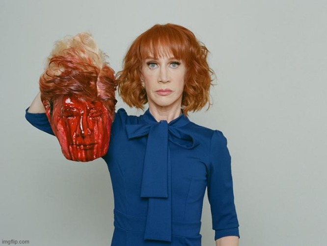 Kathy Griffin Tolerance | image tagged in kathy griffin tolerance | made w/ Imgflip meme maker