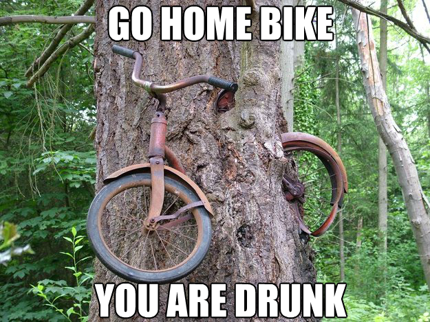 High Quality bike is drunk Blank Meme Template