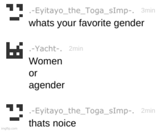 I like all genders tho  | made w/ Imgflip meme maker