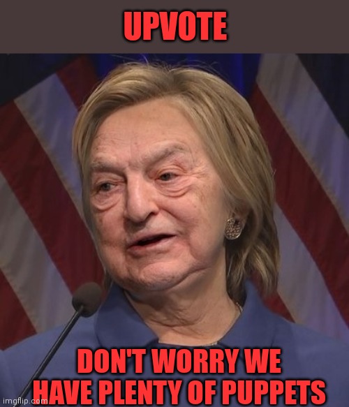 UPVOTE DON'T WORRY WE HAVE PLENTY OF PUPPETS | made w/ Imgflip meme maker