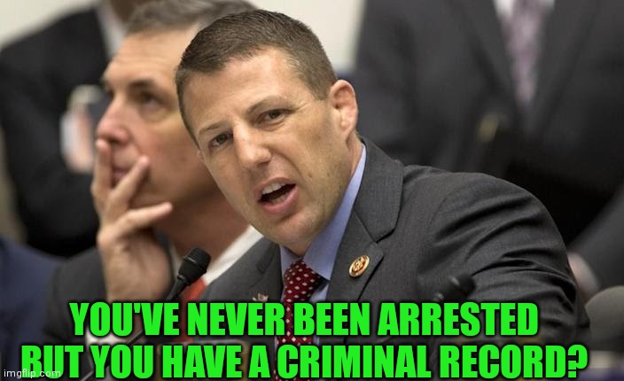 YOU'VE NEVER BEEN ARRESTED BUT YOU HAVE A CRIMINAL RECORD? | made w/ Imgflip meme maker