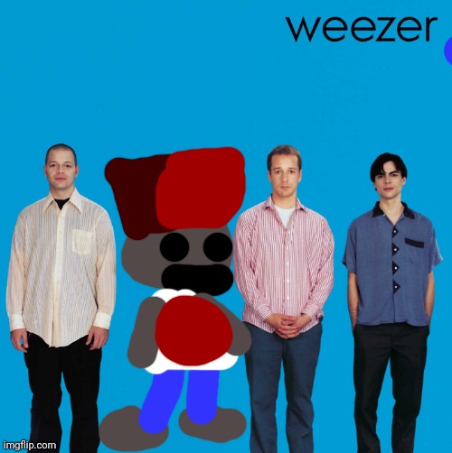 Self-Insert Weezer | image tagged in self-insert weezer | made w/ Imgflip meme maker