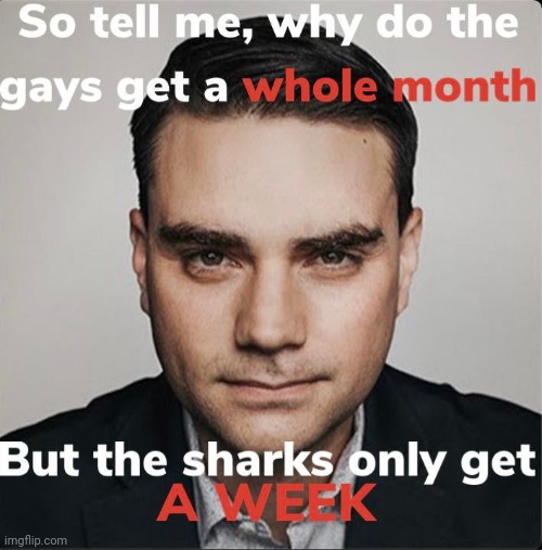 Yeah where the hell is Shark Month at bro | made w/ Imgflip meme maker