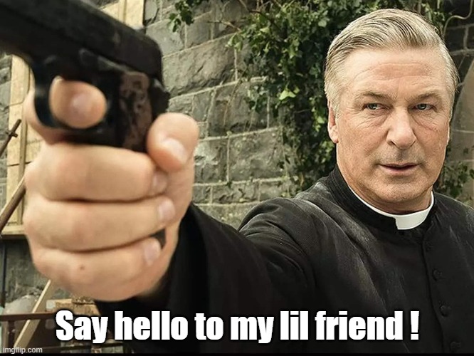 Say hello to my lil friend ! | made w/ Imgflip meme maker