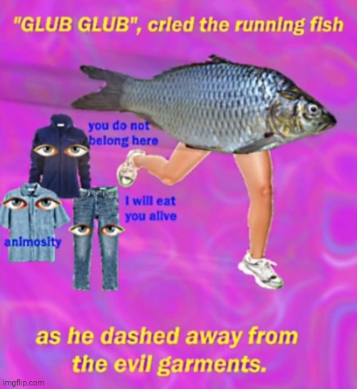 GLUB GLUB | made w/ Imgflip meme maker