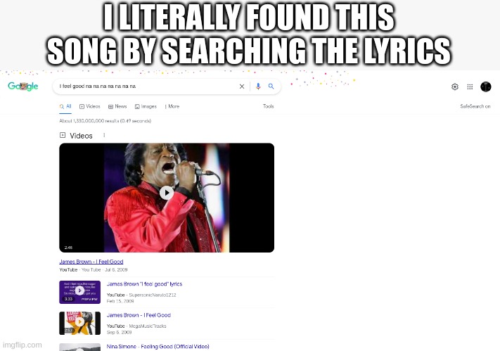 how did that... | I LITERALLY FOUND THIS SONG BY SEARCHING THE LYRICS | image tagged in funny memes,oh wow are you actually reading these tags | made w/ Imgflip meme maker