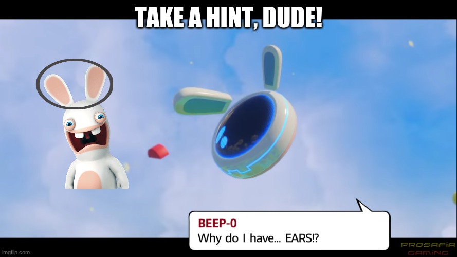 beep-O is now beep-0! | TAKE A HINT, DUDE! | image tagged in funny | made w/ Imgflip meme maker