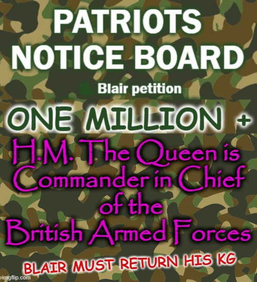 Blair must act with Honor ! | H.M. The Queen is 
Commander in Chief
 of the
British Armed Forces; BLAIR MUST RETURN HIS KG | image tagged in return | made w/ Imgflip meme maker