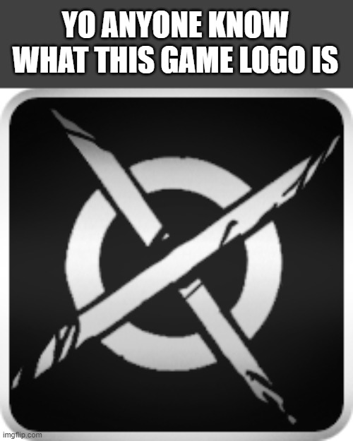 YO ANYONE KNOW WHAT THIS GAME LOGO IS; CROSSOUT | made w/ Imgflip meme maker