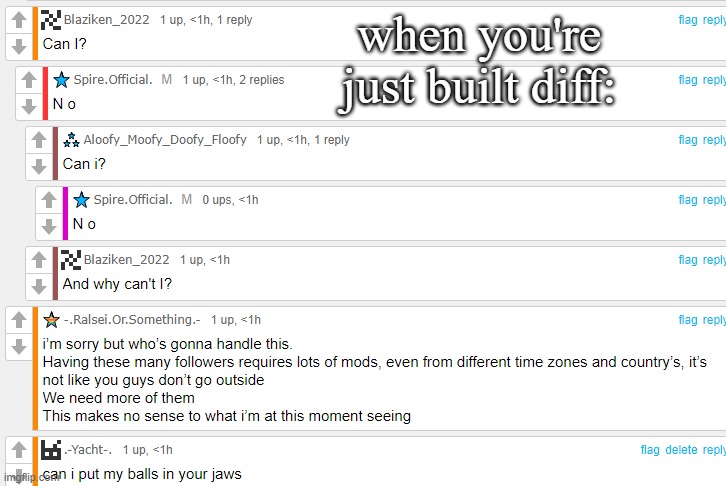 when you're just built diff: | made w/ Imgflip meme maker