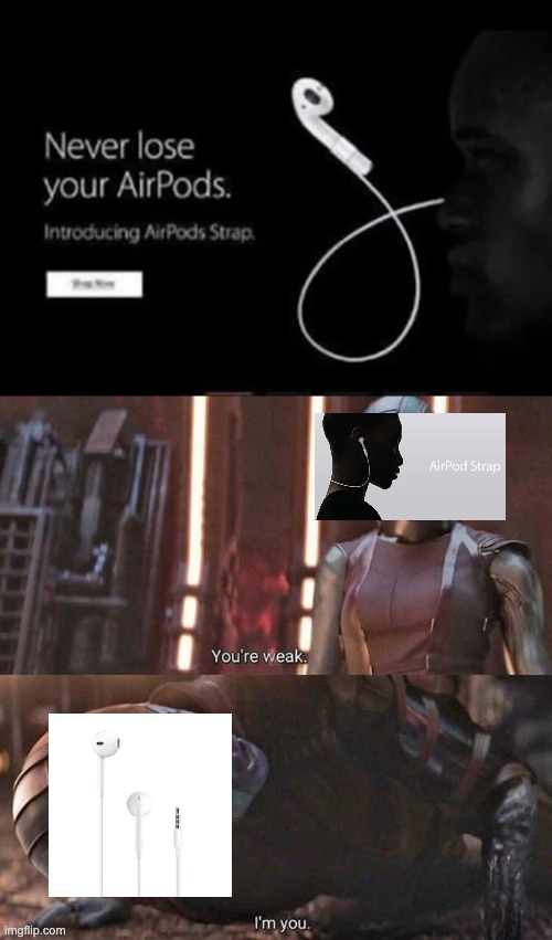 happy Saturday | image tagged in you're weak i'm you,memes,unfunny | made w/ Imgflip meme maker