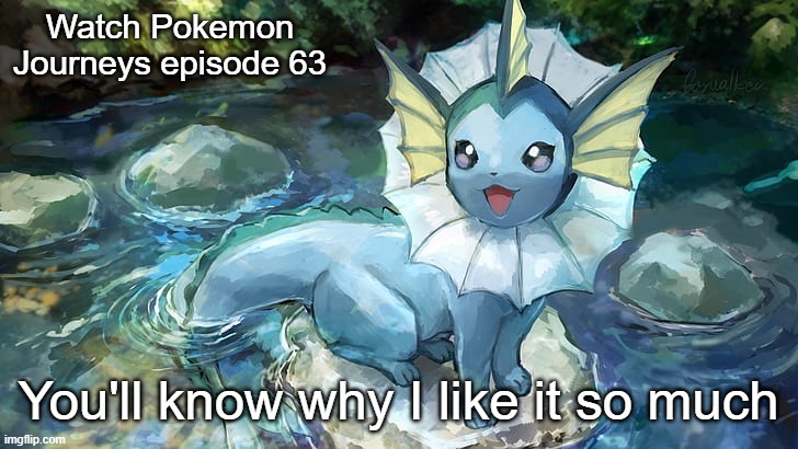 o | Watch Pokemon Journeys episode 63; You'll know why I like it so much | image tagged in hazza announcement | made w/ Imgflip meme maker