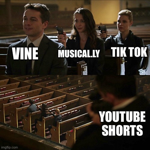 shorts | VINE; TIK TOK; MUSICAL.LY; YOUTUBE SHORTS | image tagged in assassination chain | made w/ Imgflip meme maker