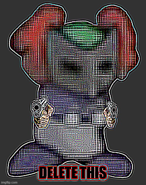 Tiky Delete This | image tagged in tiky delete this | made w/ Imgflip meme maker