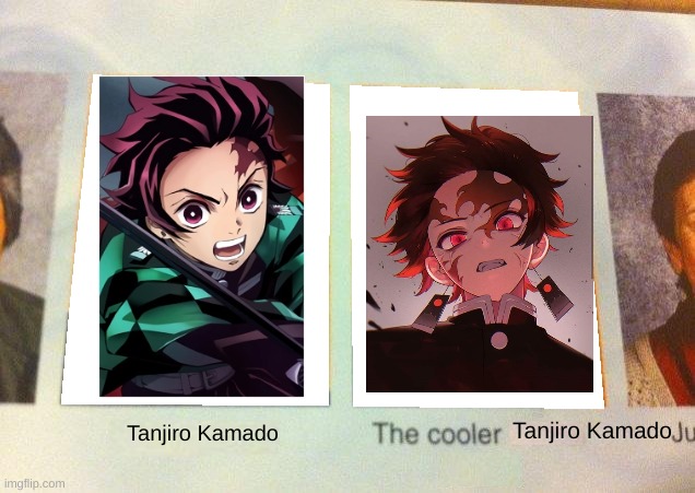 Tanjiro Kamado | Tanjiro Kamado; Tanjiro Kamado | image tagged in daniel the cooler daniel blank | made w/ Imgflip meme maker