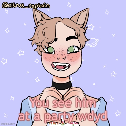 uwu | You see him at a party wdyd | image tagged in roleplaying,cat,cat boy,kawaii | made w/ Imgflip meme maker