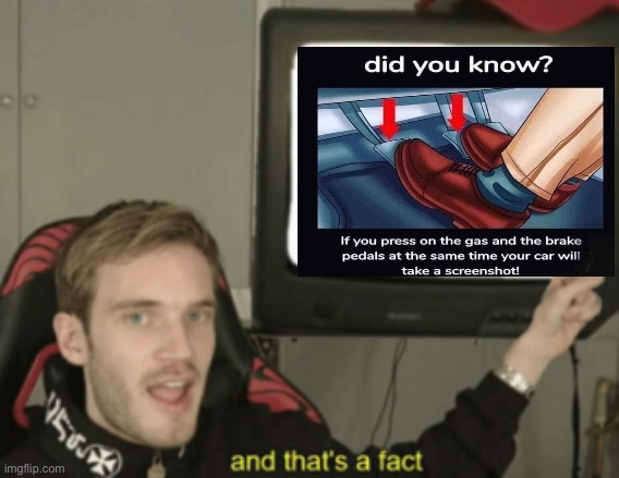 and that's a fact | image tagged in and that's a fact | made w/ Imgflip meme maker