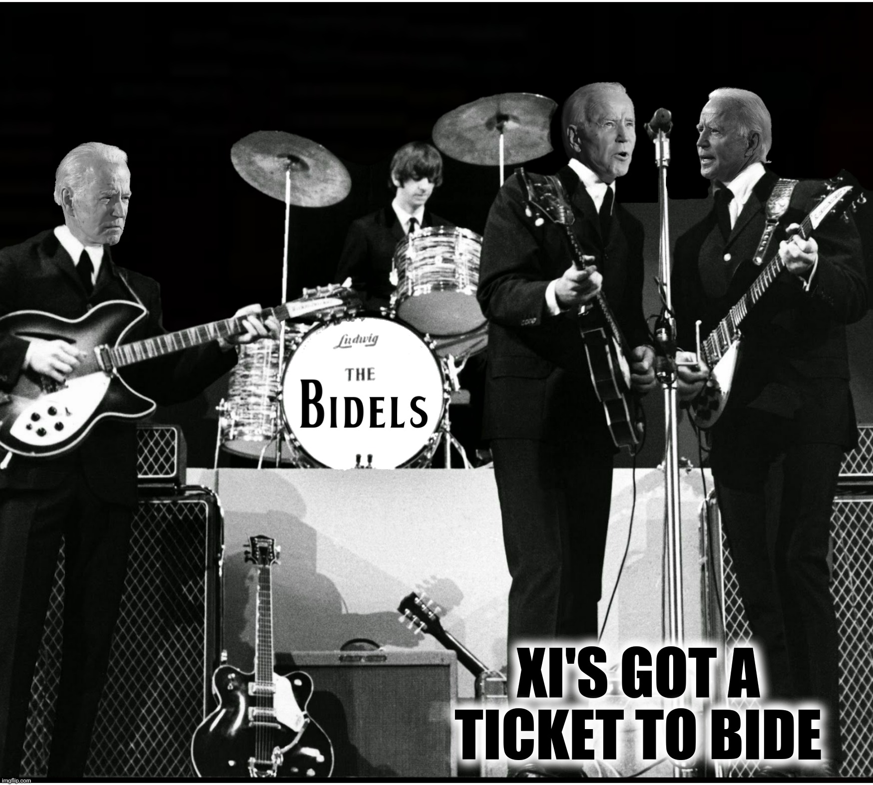 Bad Photoshop Sunday presents:  Xi loves me yeah, yeah, yeah | XI'S GOT A TICKET TO BIDE | image tagged in bad photoshop sunday,joe biden,the beatles,ticket to ride,the bidels | made w/ Imgflip meme maker