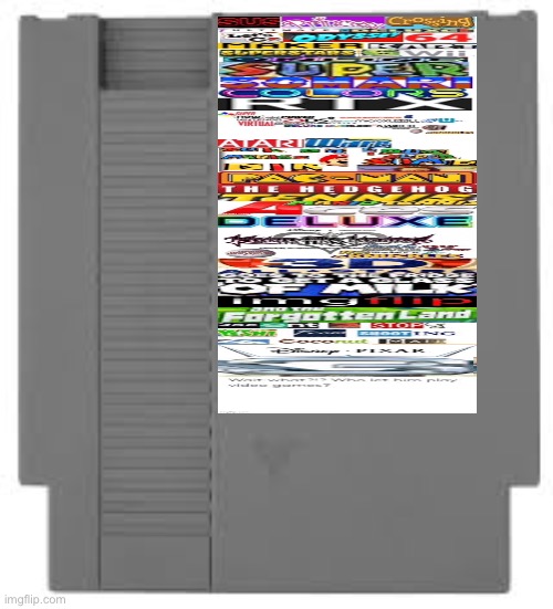 NES cartridge | image tagged in nes cartridge | made w/ Imgflip meme maker