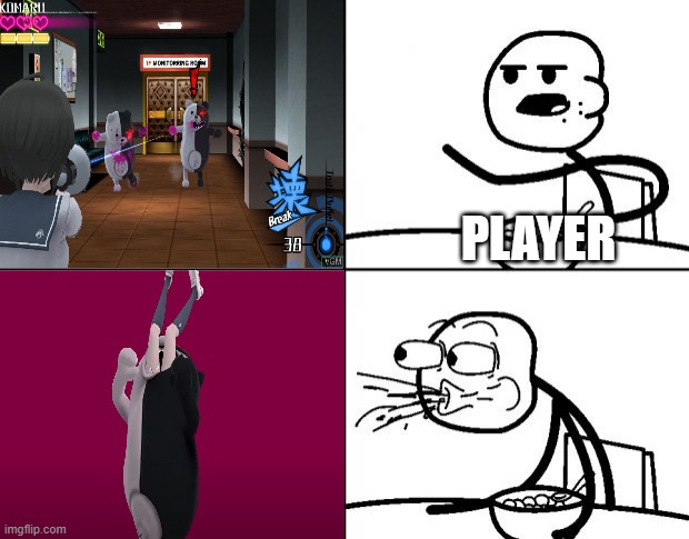 Playing UDG be like | PLAYER | image tagged in danganronpa,cereal guy,memes | made w/ Imgflip meme maker
