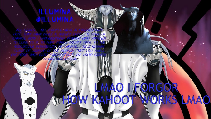 LMAO I FORGOR HOW KAHOOT WORKS LMAO | made w/ Imgflip meme maker